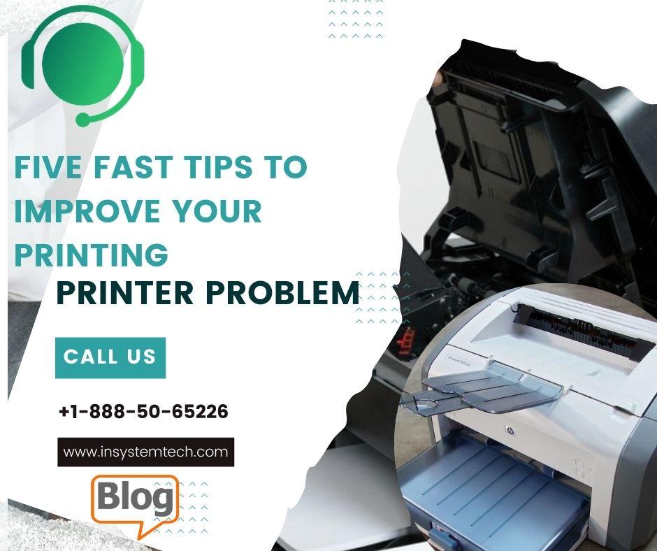 Five fast tips to improve your printing