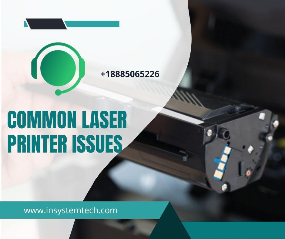 Common Laser Printer Issues