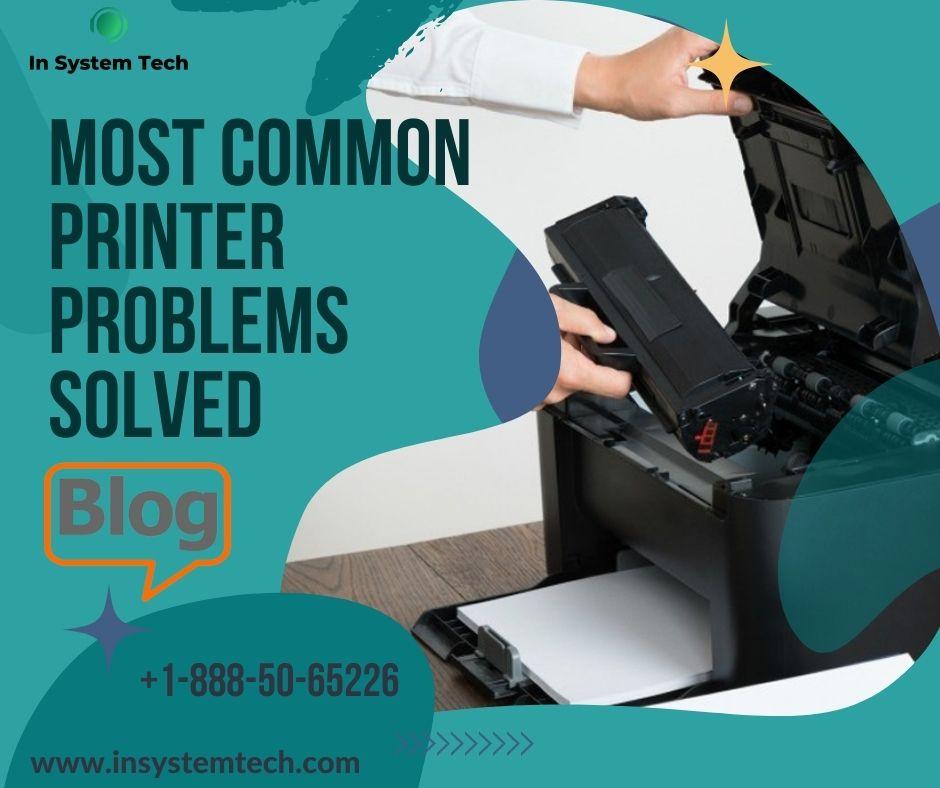 Most Common Printer Problems Solved