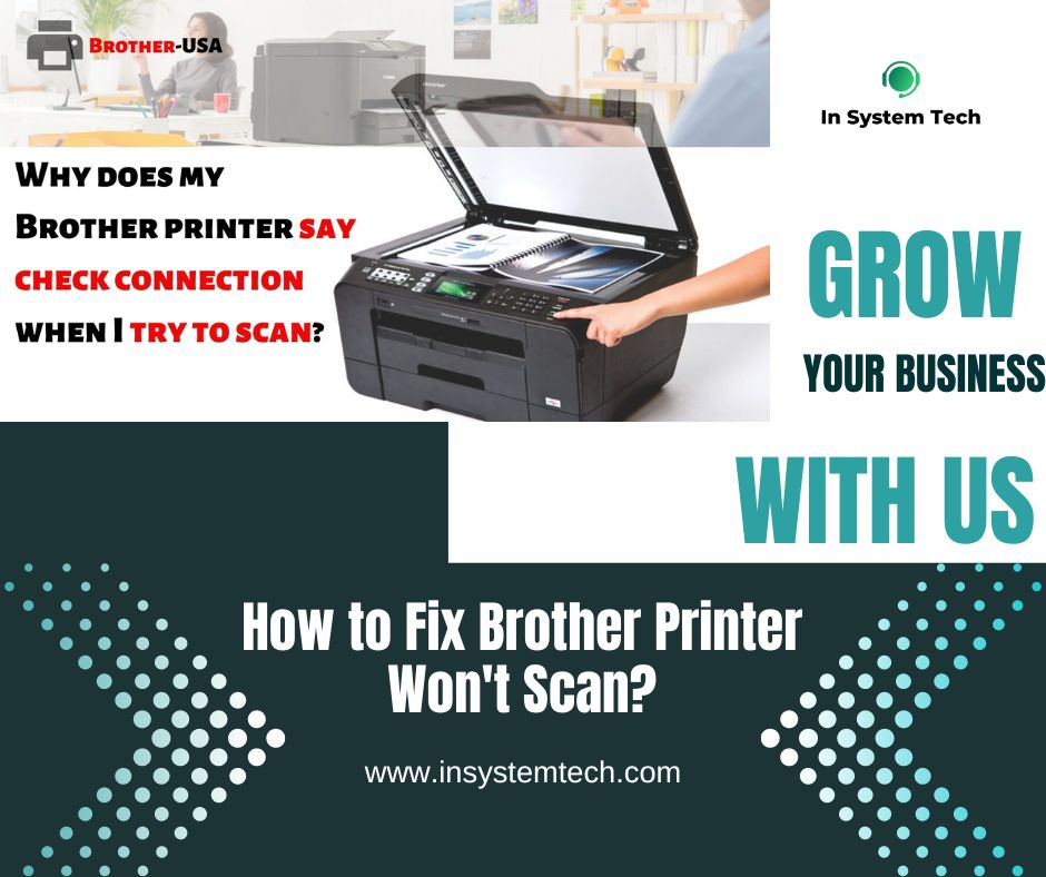 How to Fix Brother Printer Won't Scan