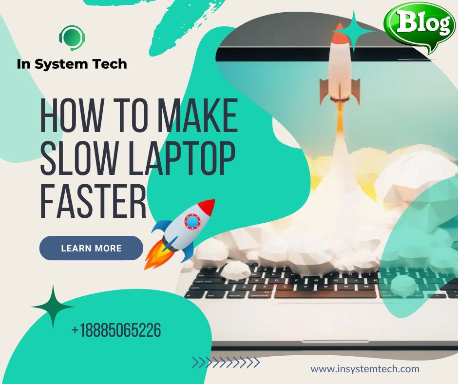 How to make Slow laptop faster