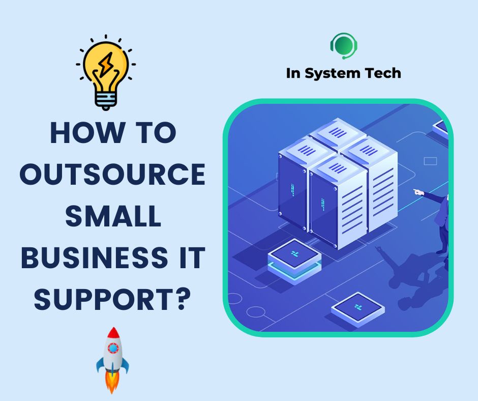 How to outsource small business IT support