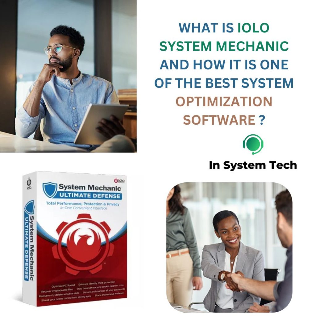 What is Iolo System Mechanic and how it is one of the best system optimization software ?