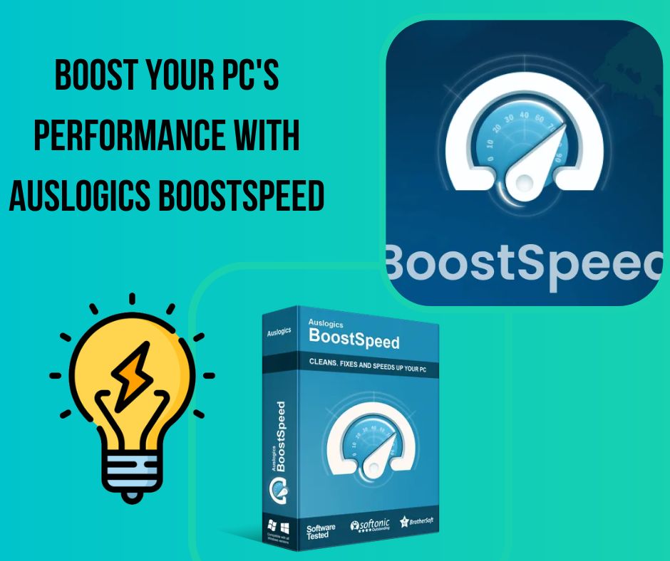 Boost Your PC's Performance with Auslogics BoostSpeed
