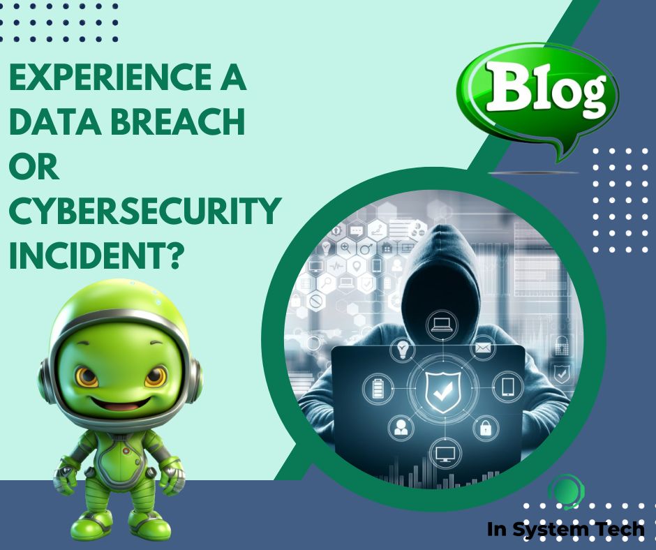 Data Breach or Cybersecurity Incident