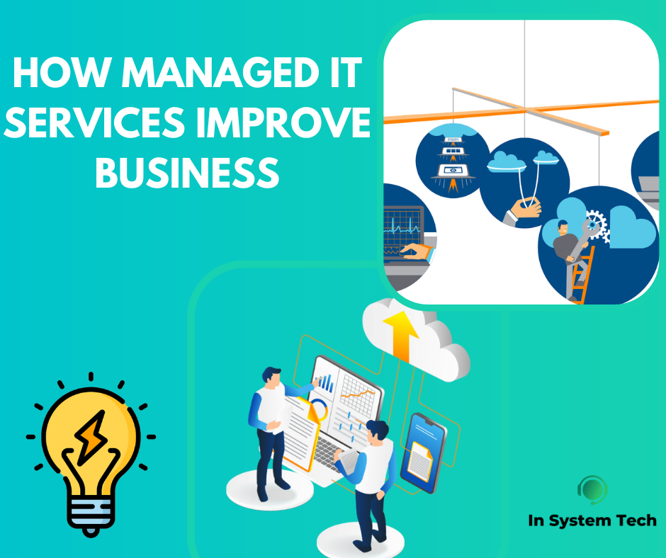 How Managed IT Services Improve Business