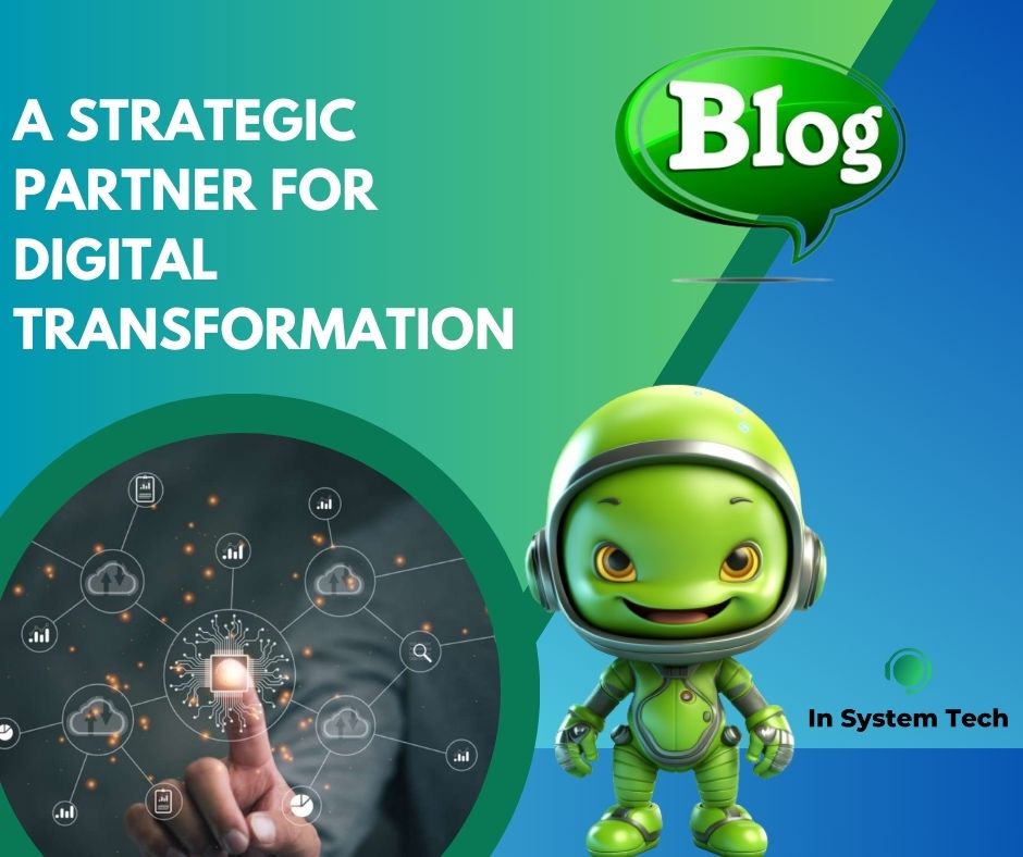 A Strategic Partner for Digital Transformation