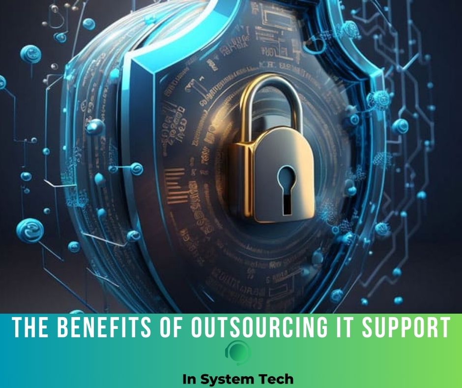 The Benefits of Outsourcing IT Support