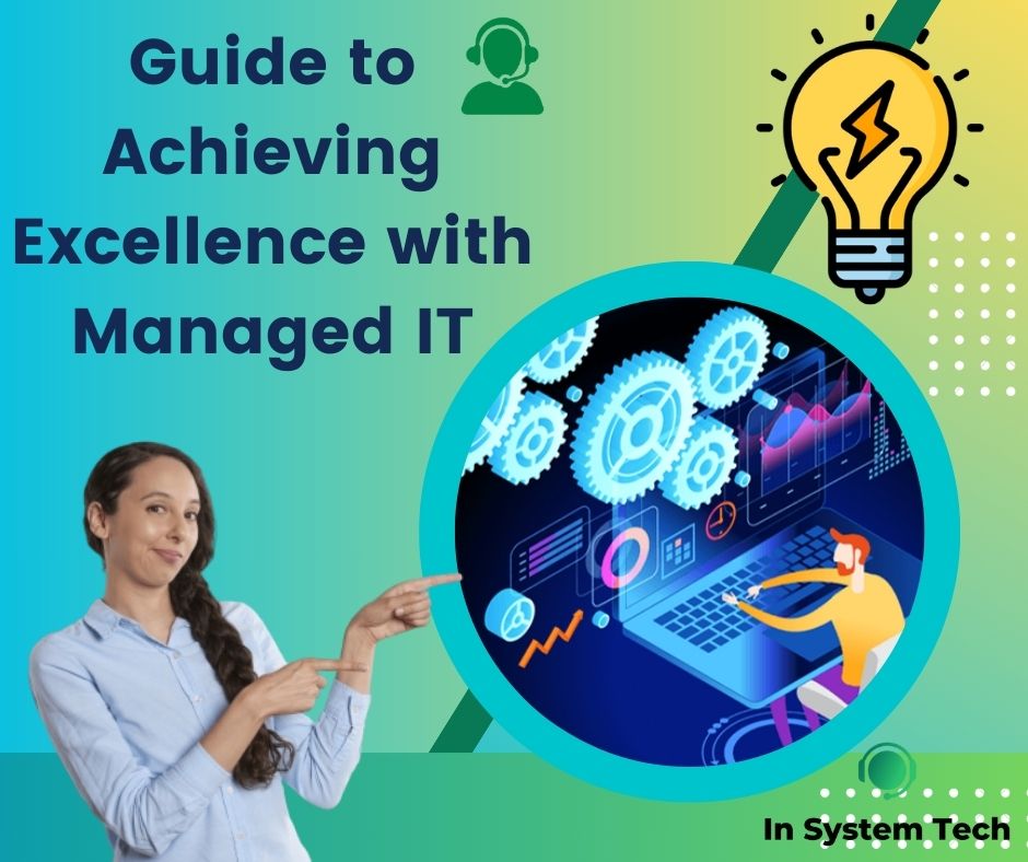 Guide to Achieving Excellence with Managed IT