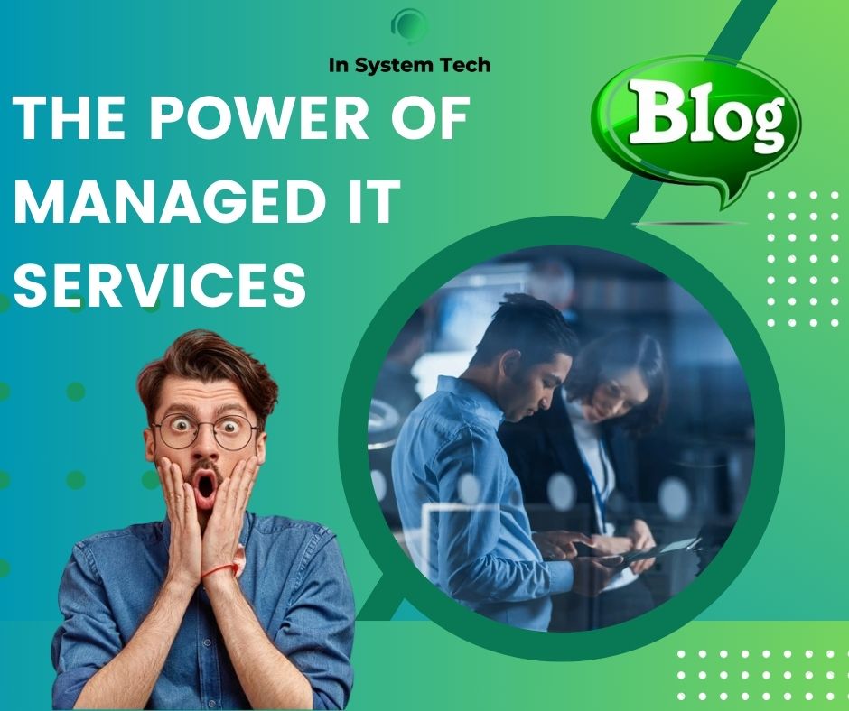 the Power of Managed IT Services