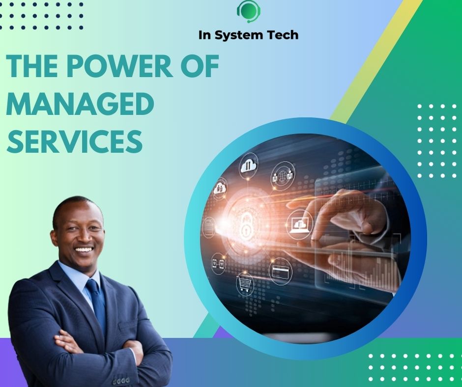 the Power of Managed Services