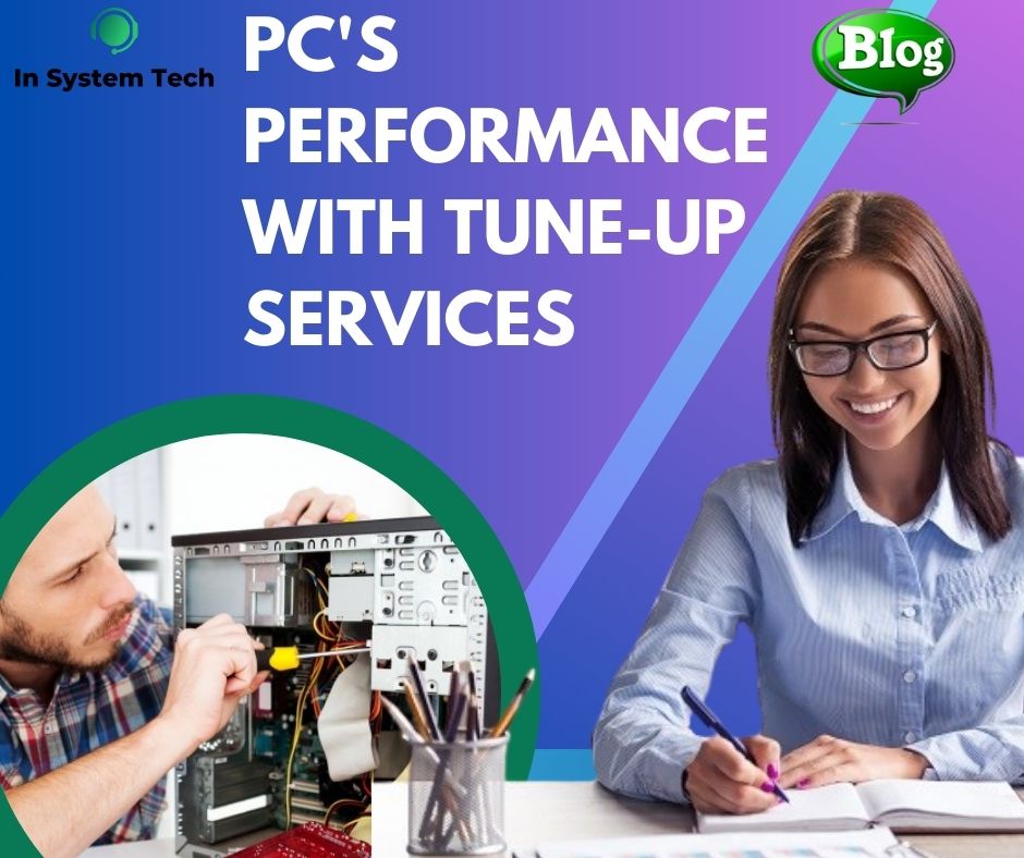 PC's Performance with Tune-Up Services