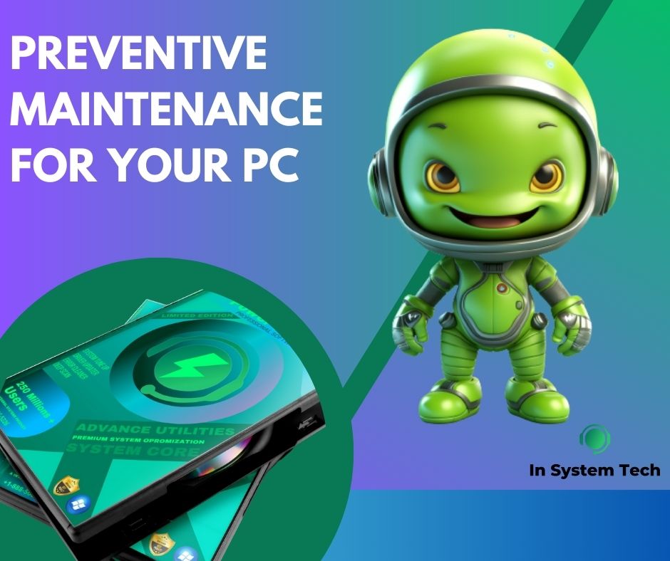 Preventive Maintenance for Your PC