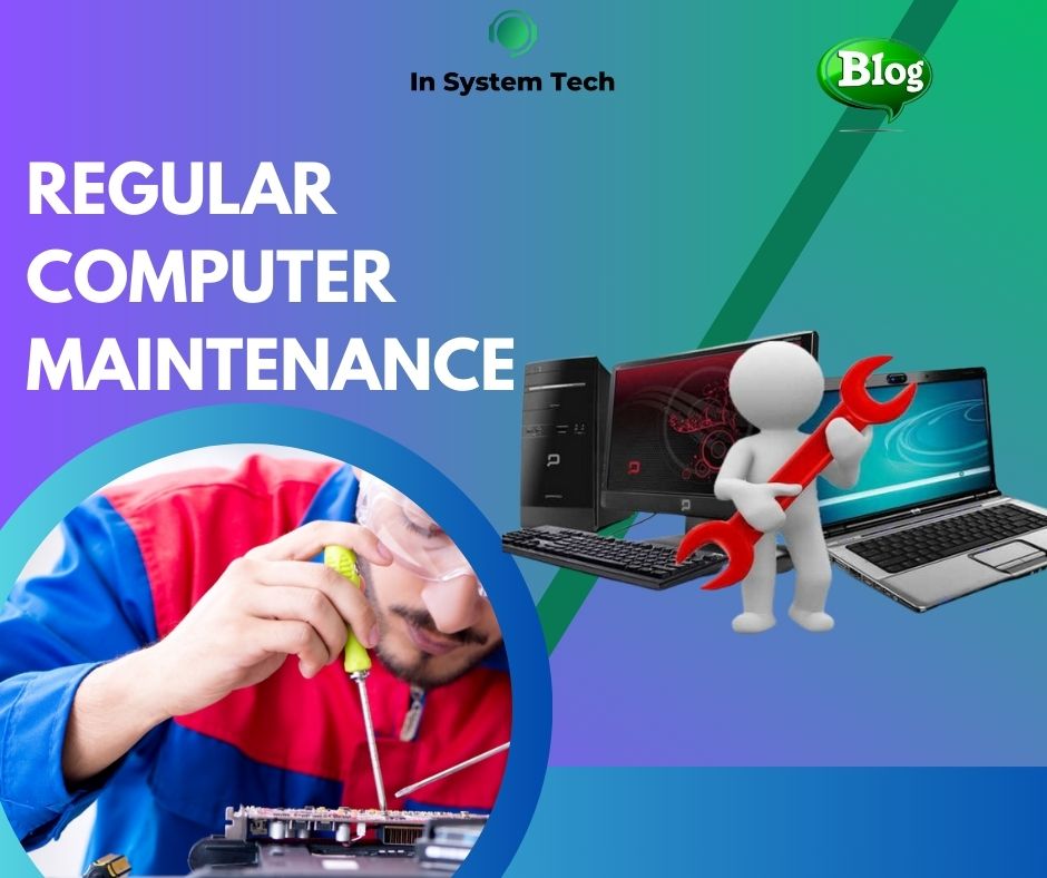 Regular Computer Maintenance