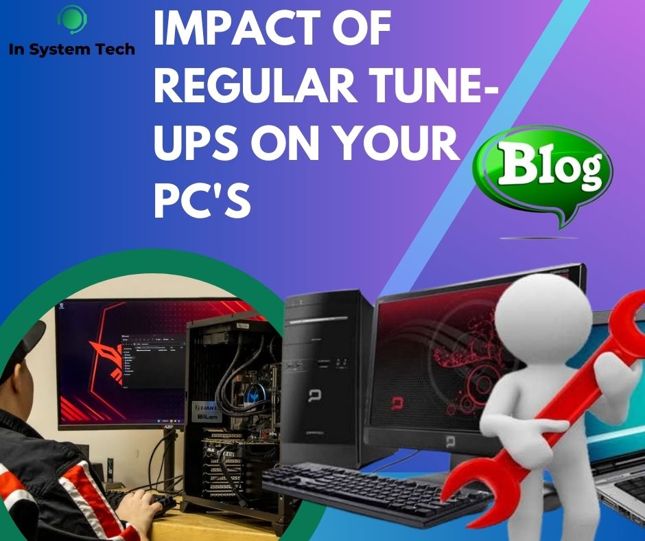 Impact of Regular Tune-Ups on Your PC's