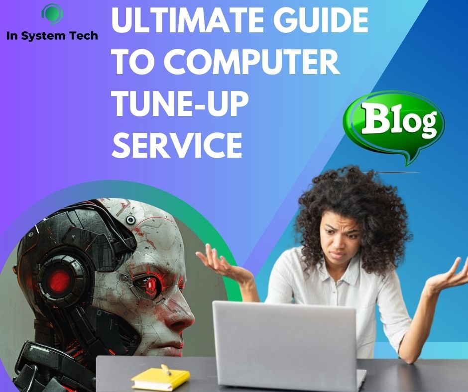 Ultimate Guide to Computer Tune-Up Servi