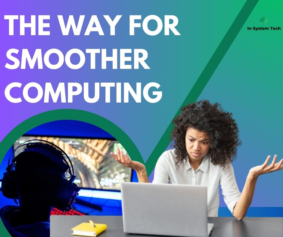 the Way for Smoother Computing